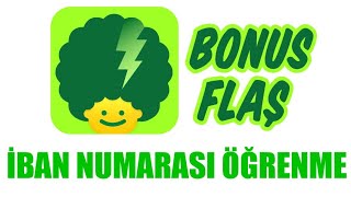 Bonus Flaş İban Numarası Öğrenme