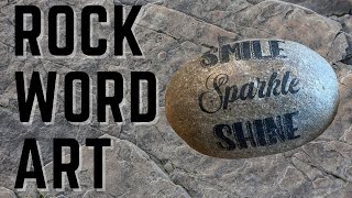 DIY Stone Art / How to Add Words to Rocks / Affordable and Easy Tutorial