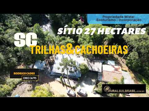 (27 HECTARES) | ECOTURISMO & INCORPORAÇÃO | TREZE DE MAIO/SC _ SITIO A VENDA