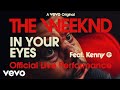 The Weeknd In Your Eyes ft Kenny G L