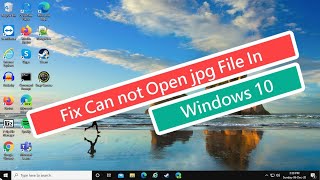 Fix Cannot Open jpg File In Windows 10