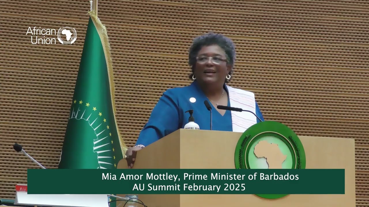 Mia Amor Mottley, Prime Minister of Barbados AU Summit February 2025 #Reparationsnow