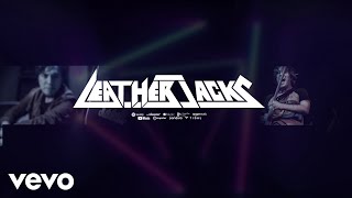 Leatherjacks - Burning Wire (Official Music Video)