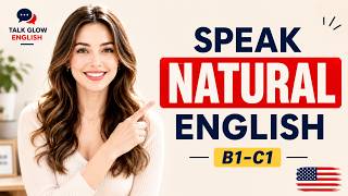 Speak English Naturally Like Native Speakers