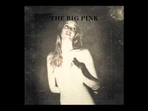 The Big Pink - Count Backwards From Ten
