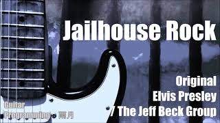 Elvis Presley  / The Jeff Beck Group『Jailhouse Rock』(COVER)