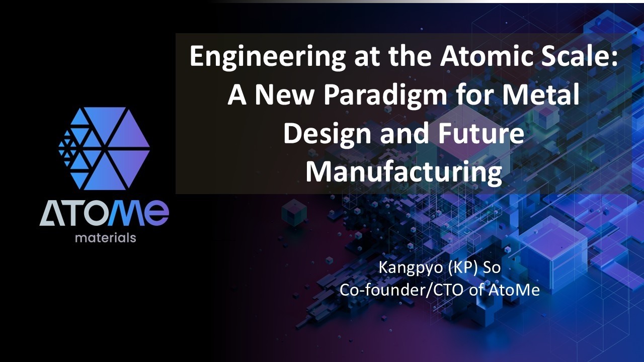 2026 NRC: Dr. Kangpyo So, CTO, AtoMe, Material Science