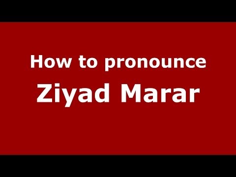 How to pronounce Ziyad Marar (Arabic/Iraq) - PronounceNames.com