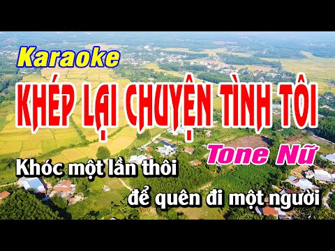 Karaoke Khép Lại Chuyện Tình Tôi Tone Nữ | Bạch Duy Sơn