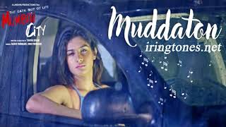 Muddaton Ringtone For Mobile - Amit Mishra | Bollywood Ringtone | iRingtones
