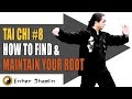 Tai Chi Applications & Principles #8 | How To Find & Maintain Your Root | Kung Fu Training