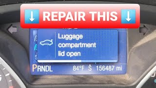 Fix the Trunk or "Luggage Compartment Lid Open" Message on 2013 Ford Focus