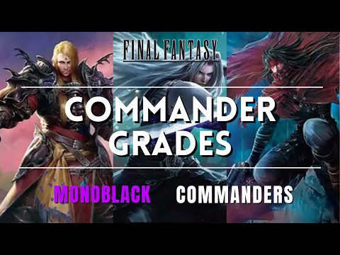 Commander Grades - The Best Monoblack Commanders from Final Fantasy