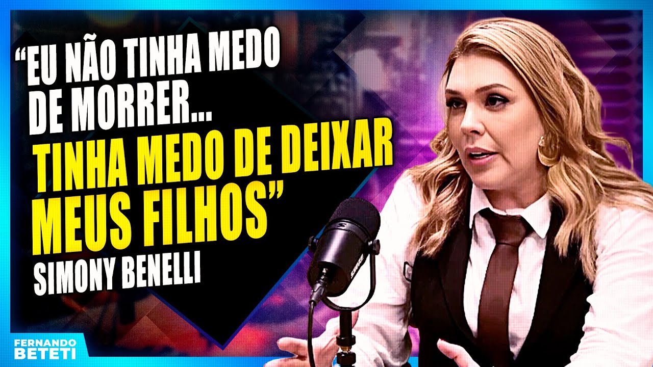 Cantora Simony Revela como superou o câncer e seu maior medo! - Fernando Beteti