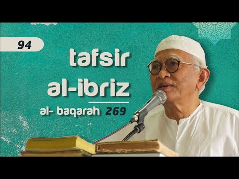 Tafsir Al-Ibriz - Surat Al Baqarah : 269 | KH. A.Mustofa Bisri (Gus Mus)