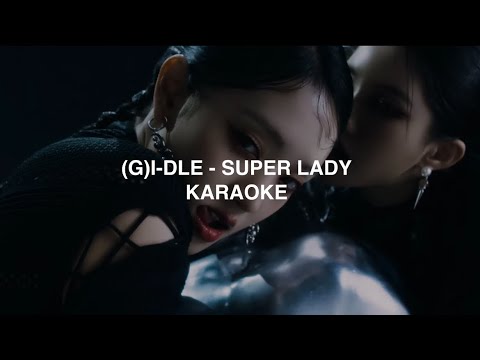 (G)I-DLE (여자) - 'Super Lady' KARAOKE with Easy Lyrics
