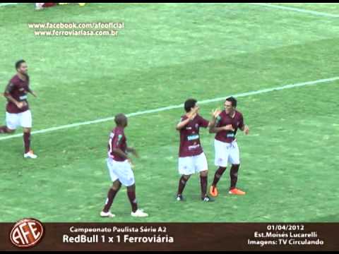 RedBull 1 x 1 Ferroviária - Campeonato Paulista S...