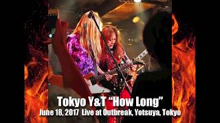 Tokyo Y&amp;T &quot;How Long&quot; (Y&amp;T Song) June 18, 2017