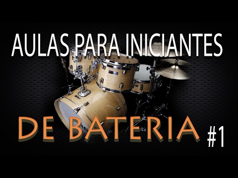 AULAS PARA INICIANTES DE BATERIA #1