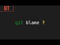 Using git blame