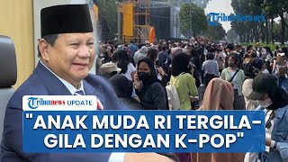 Prabowo Cerita ke Presiden Korsel: Anak Muda Indonesia Tergila-gila dengan K-Pop, Dunia Takluk