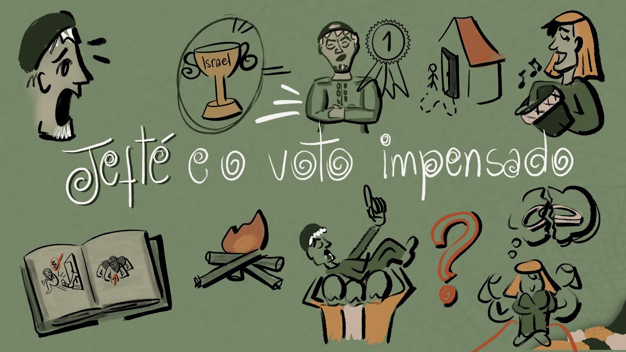 Jefté e o Voto Impensado - Aplicativo da Bíblia