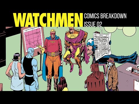 02: Watchmen Comic Issue 02 Breakdown