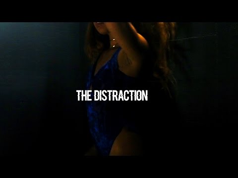 The Distraction Music  Video