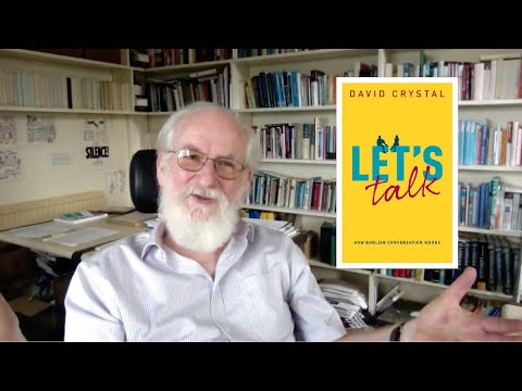676. David Crystal Interview: Let's Talk - How English Conversation Works