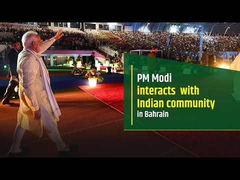 PM Modi interacts with Indian community in Bahrain