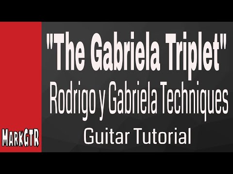 "Rodrigo y Gabriela Guitar Techniques" - The Gabriela Triplet