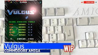 Commodore Amiga -=Vulgus=- WIP