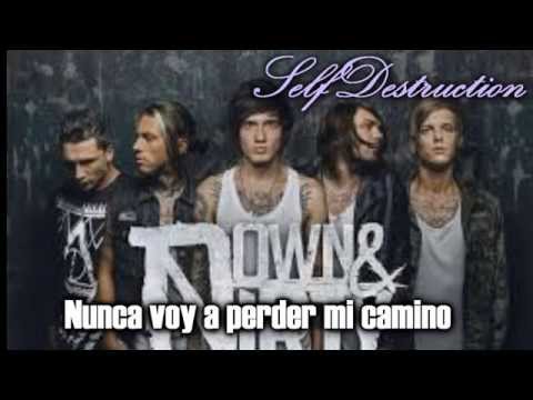 Down & Dirty-I will never lose my way (Sub Español)