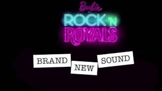 Brand New Sound | Barbie em Rock&#39;n Royals | (AUDIO) (HD)