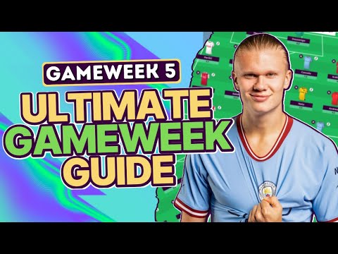 ULTIMATE GW5 GUIDE | Fantasy Premier League 2022/23