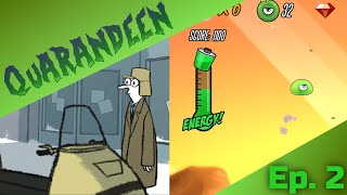 QuaranDeen Ep. 2 - Puzzle Agent & Sleengster
