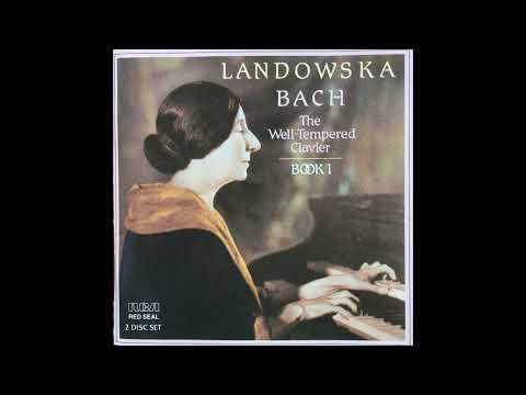 JS Bach (1685 - 1750)  |  The Well-Tempered Clavier  |  Book 1  |  Wanda Landowska