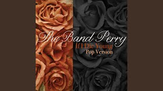 If I Die Young (Pop Version)