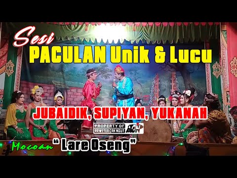 JUBAIDIK, SUPIYAN, YUKANAH || PACULAN Unik & Lucu || Ciri Khas Seni Mocoan Lare Osing