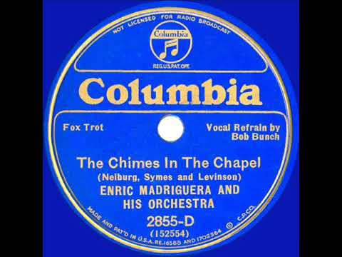 1933 Enric Madriguera - The Chimes In The Chapel (Bob Bunch, vocal)