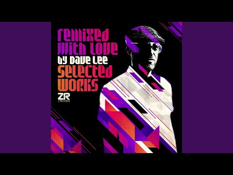 Looking Up to You (Dave Lee's Super Sweet Mix)