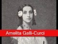 Amelita Galli-Curci: Bellini - La Sonnambula, 'Ah! non credea mirarti... Ah! non giunge'