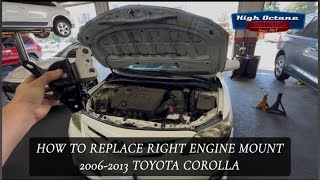 How To Replace Right Engine Mount 2006-2013 Toyota Corolla