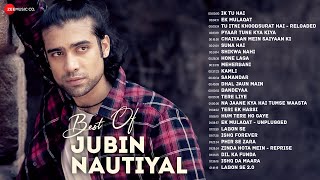 Download lagu Best of Jubin Nautiyal - Full Album | 25 Superhit Songs | Ik Tu Hai, Ek Mulaqat, Suna Hai & More mp3