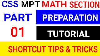 SHORTCUT TIPS AND TRICKS FOR THE PREPARATION OF CSS MPT MATH PORTION PART 1