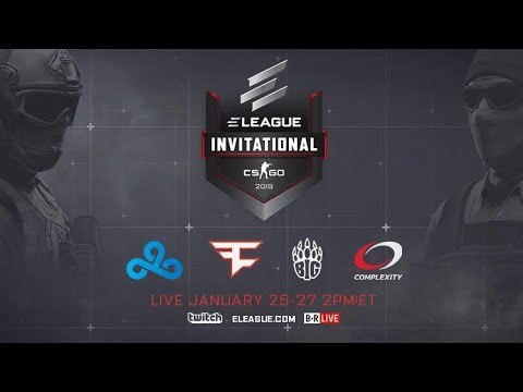 Faze vs Cloud9 & Big vs Complexity / Eleague CS:GO Invitational 2019