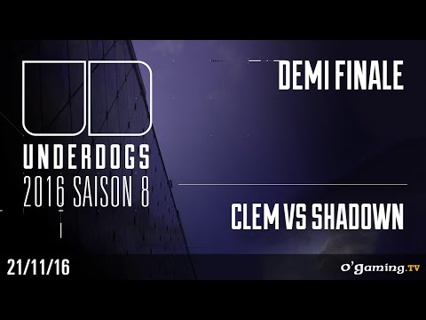 Clem vs ShaDoWn TvP - Underdogs 2016 Saison 8 - Demi finale - Starcraft II