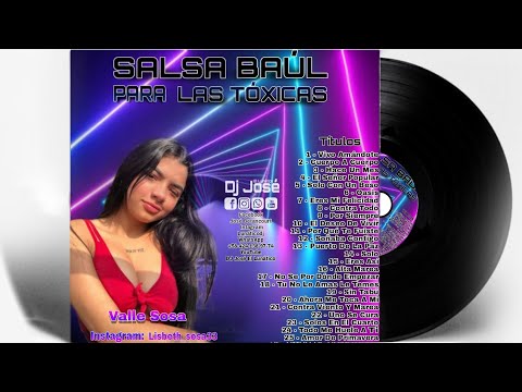 SALSA BAÚL PARA LAS TÓXICAS - DjJoséElLunático ✘José Betancourt✘