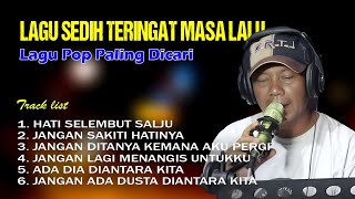 Download lagu LAGU KENANGAN TERBAIK MASA LALU - BEST HITS TEMBANG KENANGAN mp3