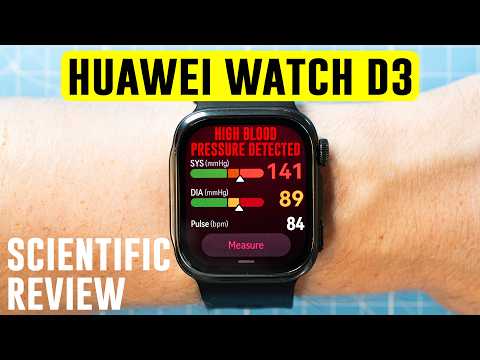 Huawei Watch D3 - Accurate Blood Pressure? Initial Scientific Review